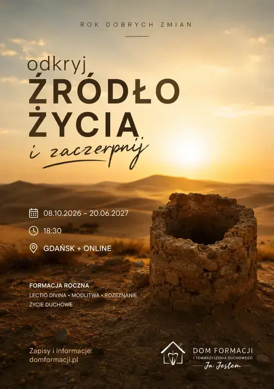 Formacja roczna „Odkryj Źródło Życia i zaczerpnij”