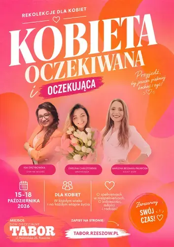 Rekolekcje dla Kobiet ” Kobieta oczekiwana i oczekująca”