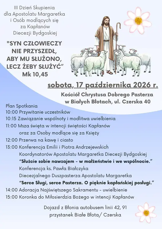 III Diecezjalny Dzień Skupienia dla Osób Modlących się za Księży Diecezji Bydgoskiej – „Syn Człowieczy nie przyszedł, aby Mu służono…"