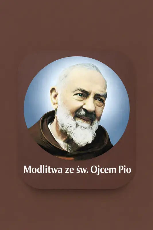 Modlitwa ze św. Ojcem Pio